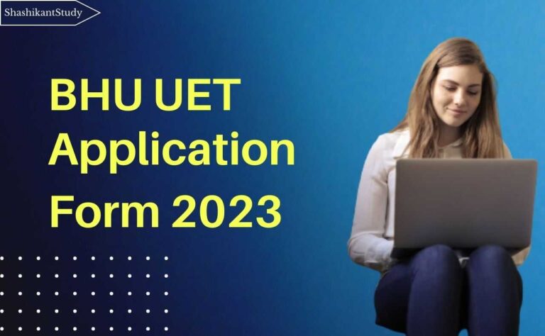 BHU UET Application Form